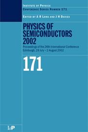 Physics of semiconductors 2002 : proceedings of the 26th International Conference on the Physics of Semiconductors held in Edinburgh, UK, 29 July-2 August 2002