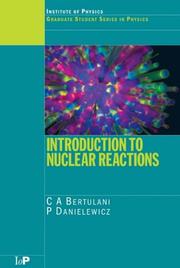 Introduction to nuclear reactions by C.A. Bertulani, P. Danielewicz