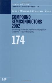 Compound semiconductors 2002 : proceedings of the twenty-ninth International Symposium on Compound Semiconductors held in Lausanne, Switzerland, 7-10 October 2002