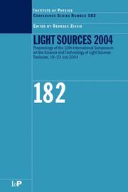 Light sources 2004 : proceedings of the tenth International Symposium on the Science and Technology of Light Sources. Toulouse, France, 18 - 22 July 2004