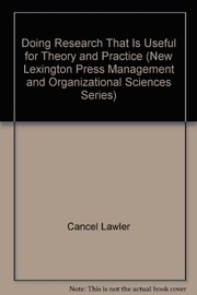 Cover of: Doing research that is useful for theory and practice by Edward E. Lawler III ... [et al.].