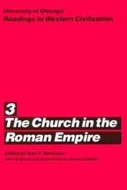 Cover of: University of Chicago Readings in Western Civilization, Volume 3: The Church in the Roman Empire (Readings in Western Civilization)