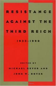 Cover of: Resistance against the Third Reich, 1933-1990