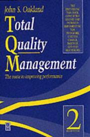 Total quality management by John S. Oakland