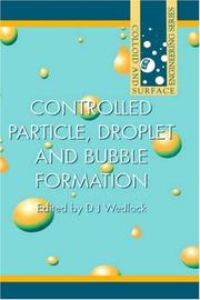 Controlled particle, droplet, and bubble formation