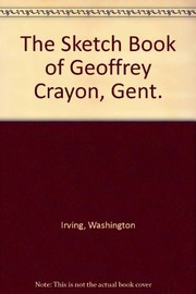 Sketch Book of Geoffrey Crayon by Washington Irving
