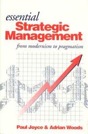 Essential strategic management : from modernism to pragmatism