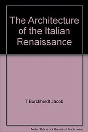 Cover of: The architecture of the Italian Renaissance