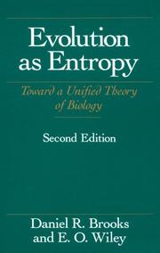 Evolution as entropy by D. R. Brooks