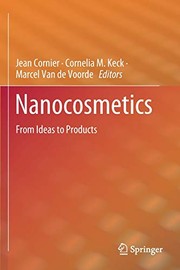 Cover of: Nanocosmetics: From Ideas to Products