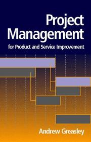 Cover of: Project management for product and service improvement