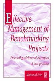 Cover of: Effective management of benchmarking projects: practical guidelines and examples of best practice