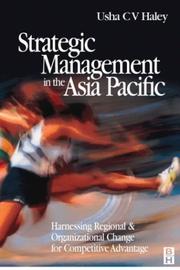 Strategic management in the Asia Pacific : harnessing regional and organizational change for competitive advantage