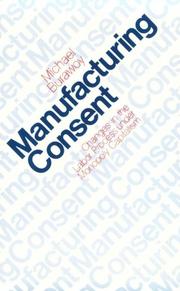 Manufacturing Consent by Michael Burawoy