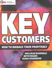 Cover of: Key Customers: How to Manage Them Profitably (Chartered Institute of Marketing)