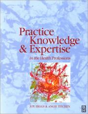 Practice knowledge and expertise in the health professions