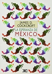 Cover of: La esperanza de México: Un encuentro con la política y la historia