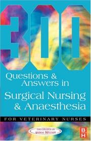 Cover of: 300 Questions and Answers in Surgical Nursing and Anaesthesia for Veterinary Nurses by College of Animal Welfare