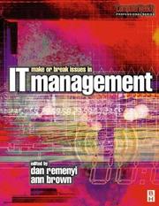 The make or break issues in IT management : a guide to 21st century effectiveness