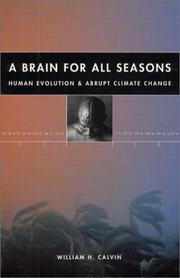 Cover of: A Brain for All Seasons: Human Evolution and Abrupt Climate Change