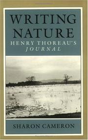 Cover of: Writing nature: Henry Thoreau's Journal