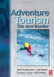 Adventure tourism : the new frontier