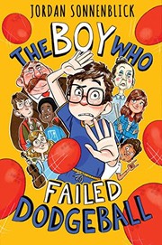 Cover of: Boy Who Failed Dodgeball