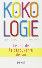 Cover of: Kokologie : le jeu de la découverte de soi