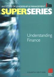 Cover of: Understanding Finance Super Series, Fourth Edition (ILM Super Series) by Institute of Leadership & Management (ILM)