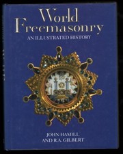Cover of: World freemasonry: an illustrated history