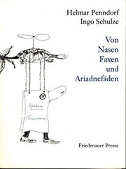 Von Nasen, Faxen und Ariadnefäden by Helmar Penndorf