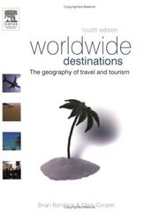Cover of: Worldwide Destinations, Fourth Edition: The geography of travel and tourism