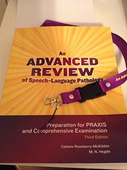 An advanced review of speech-language pathology by Celeste Roseberry-McKibbin