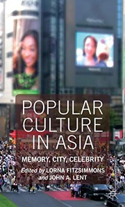 Cover of: Popular culture in Asia: memory, city, celebrity