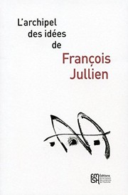 Cover of: L'archipel des idées de François Jullien