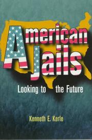 American jails by Kenneth E. Kerle