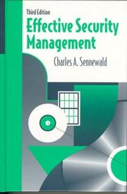 Effective security management by Charles A. Sennewald