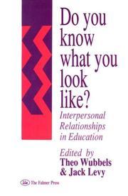 Do you know what you look like? : interpersonal relationships in education