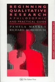 Cover of: Beginning qualitative research by Pamela S. Maykut