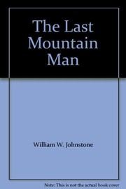 Cover of: The Last Mountain Man