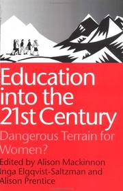 Education into the 21st century : dangerous terrain for women?