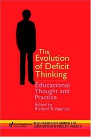 Cover of: The evolution of deficit thinking: educational thought and practice