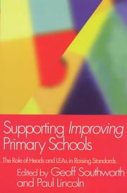 Supporting improving primary schools : the role of heads and LEAs in raising standards