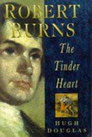 Cover of: Robert Burns, the tinder heart