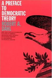 Cover of: A Preface to Democratic Theory: How does popular sovereignty function in America?