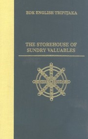 Cover of: The storehouse of Sundry valuables by translated from the Chinese of Kikkāya and Liu Hsiao-piao (compiled by Tʻan-yao; Taishō Volume 4, Number 203) by Charles Willemen.