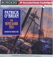 The Wine - Dark Sea by Patrick O'Brian