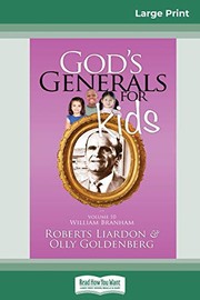 Cover of: God's Generals for Kids/William Branham by Roberts Liardon, Olly Goldenberg