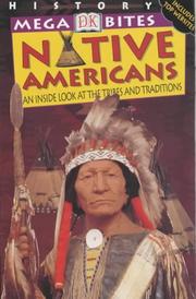 Native Americans : an inside look at the tribes and traditions