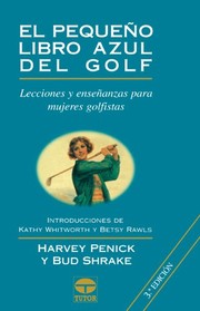 Cover of: EL PEQUEÑO LIBRO AZUL DEL GOLF by Harvey Penick, Bud Shrake